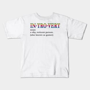 Introvert Gamer Definition Text Rainbow Kids T-Shirt